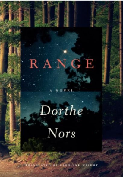 What Is Range by Dorthe Nors About